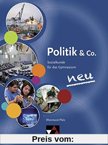 Politik & Co. - Rheinland-Pfalz - neu  / Politik & Co. Rheinland-Pfalz - neu: Sozialkunde für das Gymnasium